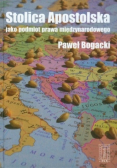 Stolica apostolska jak podmiot prawa międzynarodowego