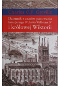 Dziennik z czasów panowania króla Jerzego IV króla Wilhelma IV i królowej Wiktorii
