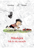 Mikołajek jak to się zaczęło