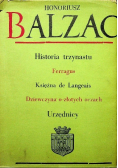 Historia trzynastu Ferragus Księżna de Langeais Dziewczyna o złotych oczach Urzędnicy