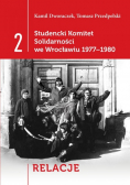 Studencki Komitet Solidarności we Wrocławiu 1977-1980
