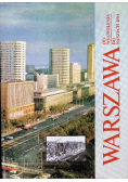 Warszawa od wyzwolenia do naszych dni