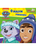 Psi Patrol Bajki do poduszki O małym pingwinku