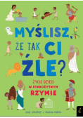 Myślisz że tak ci źle? Życie dzieci w starożytnym Rzymie