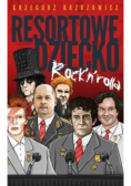 Resortowe dziecko rock’n’rolla