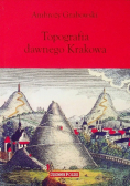 Topografia dawnego Krakowa