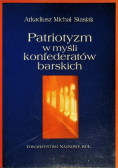 Patriotyzm w myśli konfederatów barskich