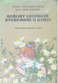 Rośliny lecznicze stosowane u dzieci