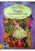 Wesele w zaczarowanym lesie