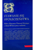 Stawanie się społeczeństwa