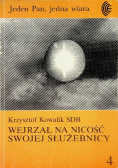 Wejrzał na nicość swojej służebnicy Tom IV