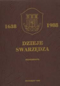 Dzieje Swarzędza 1638 - 1988 Monografia