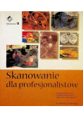 Skanowanie dla profesjonalistów