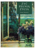 Żyć pełnią życia Tomik pierwszy