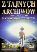 Z tajnych archiwów UFO zagrożenie dla światowego bezpieczeństwa