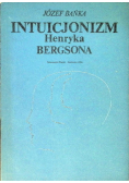 Intuicjonizm Henryka Bergsona