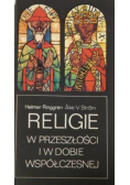 Religie w przeszłości i w dobie współczesnej