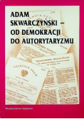 Od demokraci do autorytaryzmu