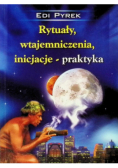 Rytuały, wtajemniczenia, inicjacje