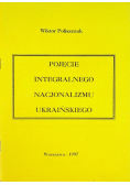 Pojęcie integralnego nacjonalizmu ukraińskiego