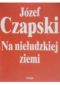 Na nieludzkiej ziemi