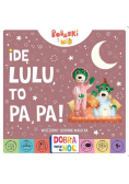 Bobaski i Miś. Idę lu-lu, to pa-pa!