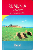 Rumunia i Mołdawia praktyczny przewodnik