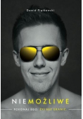 Niemożliwe Pokonaj ego Żyj bez granic