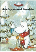 Muminki Śnieżny poranek Muminka