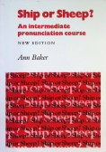 Ship or Sheep An Intermediate Pronunciation Course