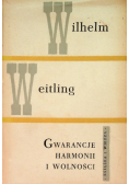 Gwarancje harmonii i wolności