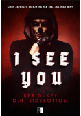 I See You
