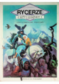 Rycerze Mity i legendy