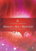Hipnoza - Sen - Medytacje