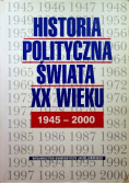 Historia polityczna świata XX wieku 1945 - 2000