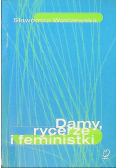 Damy rycerze i feministki
