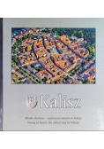 Kalisz młode duchem najstarsze miasto w Polsce