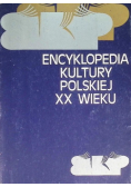 Encyklopedia kultury Polskiej XX wieku