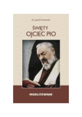 Modlitewnik Święty Ojciec Pio