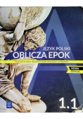 Oblicza epok. Język polski. Podręcznik. Liceum i technikum. Klasa 1. Część 1. Zakres podstawowy i rozszerzony. Nowa edycja