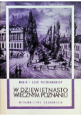 W dziewiętnastowiecznym Poznaniu