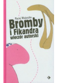 Bromby i Fikandra wieczór autorski