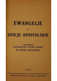 Ewangelie i Dzieje Apostolskie, 1947 r.