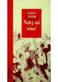 Nalej mi wina!