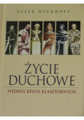 Życie duchowe według reguł klasztornych