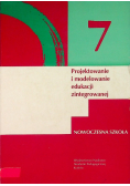 Projektowanie i modelowanie edukacji zintegrowanej