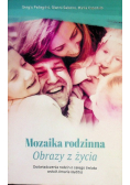 Mozaika Rodzinna. Obrazy z życia