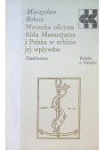 Wenecka Oficyna Alda Manucjusza i Polska w Orbicie Jej Wpływów