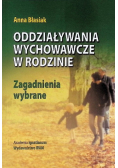 Oddziaływanie wychowawcze w rodzinie