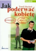 Jak poderwać kobietę